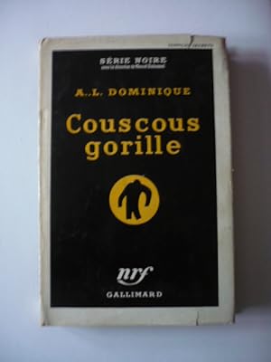 Couscous gorille - Série Noire 327