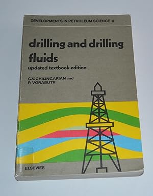 Drilling and Drilling Fluids (Developments in Petroleum Science, 11)