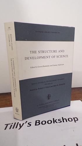 The Structure and Development of Science (Boston Studies in the Philosophy and History of Science...