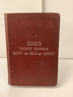 Cook's Tourists' Handbook for Egypt, The Nile and the Desert