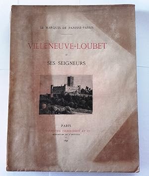 Villeneuve-Loubet et ses seigneurs.