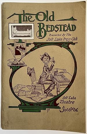 The Old Bedstead Playbill Booklet, Presented by the Salt Lake Press Club