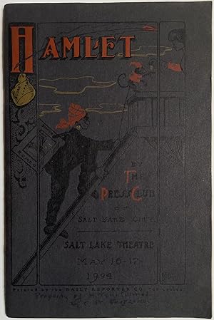 [Shakespeare] Program Booklet for The Ham Show: A Hamlet Adaptation by the Press Club of Salt Lak...