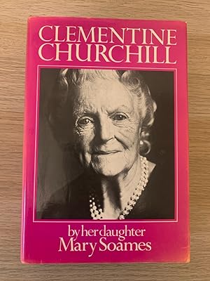 Clementine Churchill (Signed first edition, first impression)