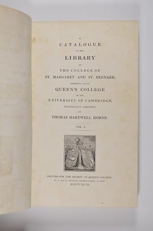 A Catalogue of the Library of the College of St. Margaret and St. Bernard, Commonly Called Queen'...