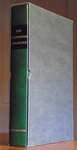 The Nuremberg Chronicle : a Facsimile of Hartmann Schedel's Buch Der Chroniken, Printed by Anton ...