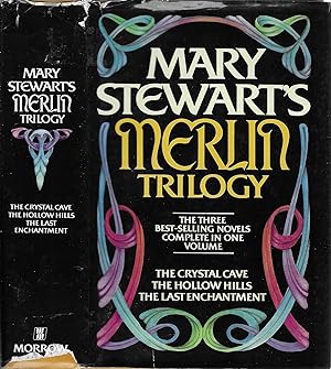 The Merlin Trilogy. Omnibus Edition of The Crystal Cave, The Hollow Hills and The Last Enchantment