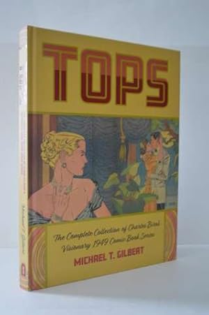 Tops: The Complete Collection of Charles Biro's Visionary 1949 Comic Book Series