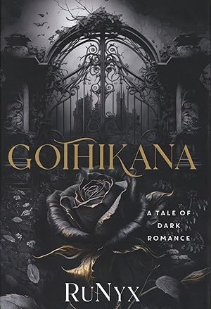 Gothikana A Tale of Dark Romance