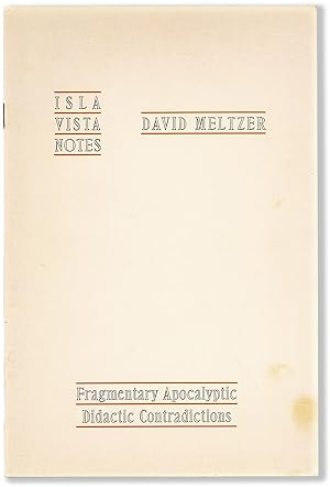 Isla Vista Notes: Fragmentary Apocalyptic Didactic Contradictions