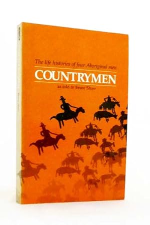 Countrymen. The Life Histories of Four Aboriginal Men