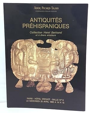 Antiquités préhispaniques. Collection Henry Bertrand et à divers amateurs. Ader Picard Tajan, Par...