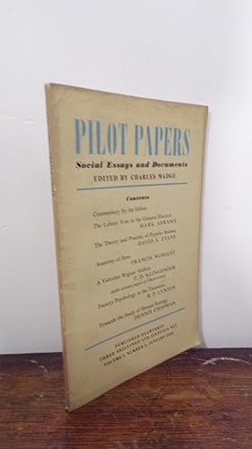 Pilot Papers: Social Essays And Documents: Volume I Number 1