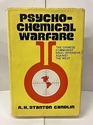 Psycho-Chemical Warfare;: The Chinese Communist Drug Offensive Against the West