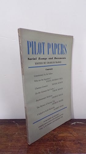 Pilot Papers: Social Essays And Documents: Volume I Number 4