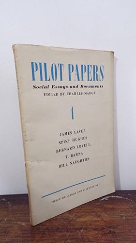 Pilot Papers: Social Essays And Documents: No. 1