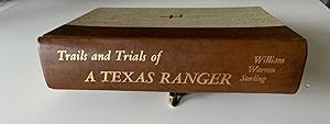 Trails and Trials of a Texas Ranger