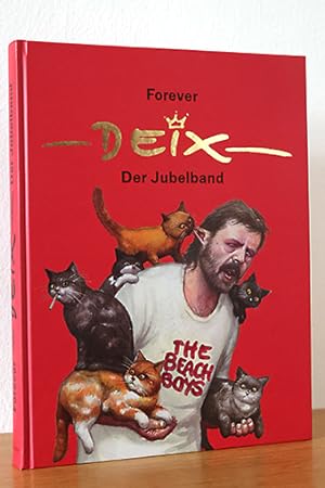 Forever Deix - Der Jubelband