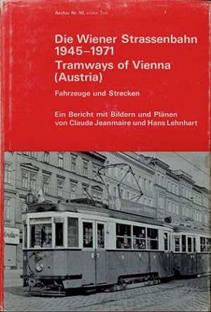 Die Wiener Strassenbahn 1945-1971