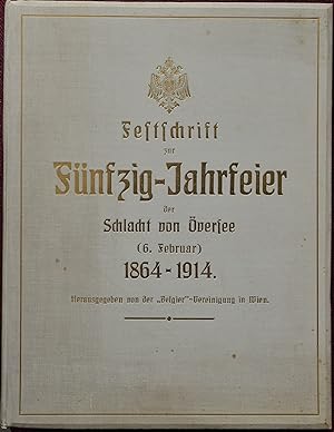 festschrift zur fünfzig-jahr feier der schlacht von Oeversee 1864-1914