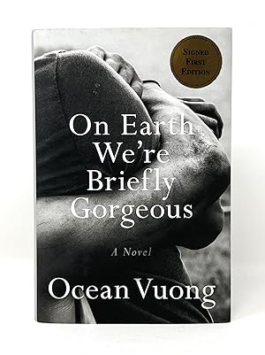On Earth We're Briefly Gorgeous SIGNED FIRST EDITION