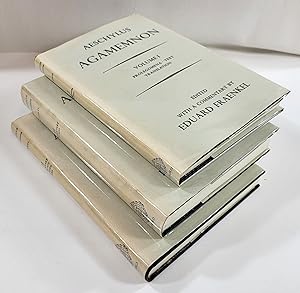 Aeschylus: Agamemnon. Three [3] Volumes: Prolegomena, Text Translation, Commentary