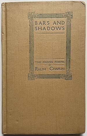 [Signed by Author] First Edition of Bars and Shadows: The Prison Poems of Ralph Chaplin