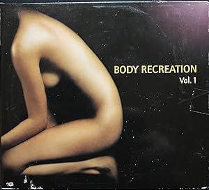 Body Recreation Vol.1