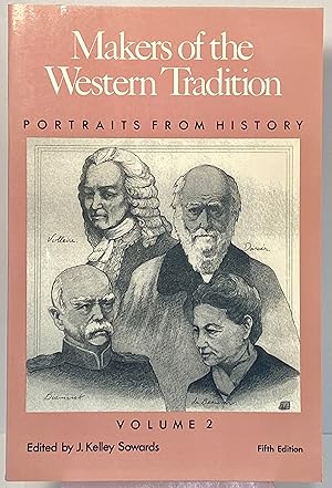 Makers of the Western Tradition: Portraits from History. Volume 2