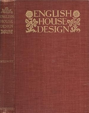 English House Design A Review Being a Selection and Brief Analysis of some of the Best Achievemen...