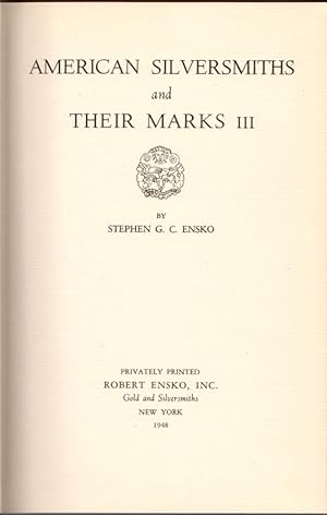 American Silversmiths and Their Marks III