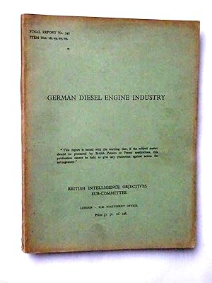 BIOS Final Report No. 343. GERMAN DIESEL ENGINE INDUSTRY, British Intelligence Objectives Sub-Com...
