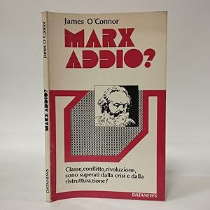 Marx Addio?