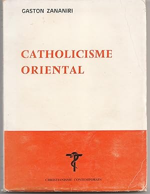 CATHOLICISME ORIENTAL