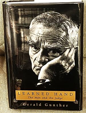 Learned Hand, The Man and the Judge
