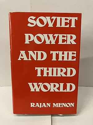 Soviet Power and the Third World