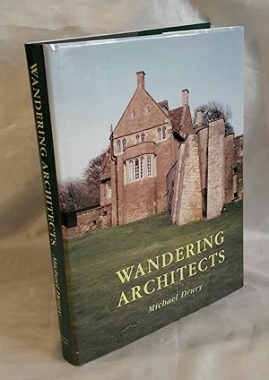 Wandering Architects. In Pursuit of an Arts and Crafts Ideal.
