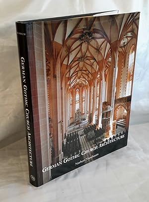 German Gothic Church Architecture. Translated from the German by Scott Kleager.