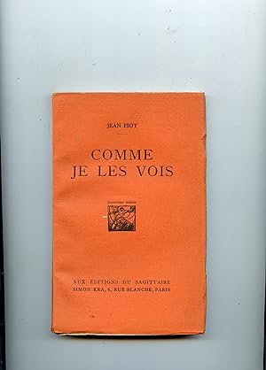 COMME JE LES VOIS .Quatrième édition . (A. Briand - A. Millerand - R. Poincaré - P. Painlevé - J....