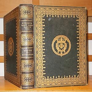 The Holy Land Syria, Idumea, Arabia, Egypt and Nubia: [ Volumes 5 & 6 . 82 Plates ]