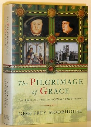 The Pilgrimage of Grace - The rebellion that shook Henry VIII's throne
