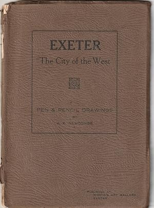 Exeter The City Of The West.