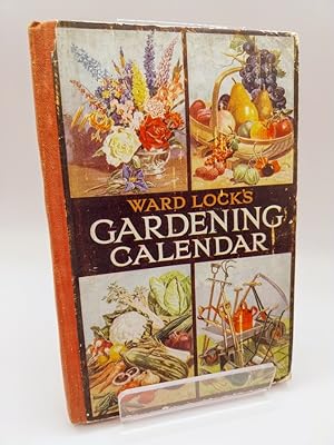 Ward lock's Gardening Calendar - What to Do and When to Do it
