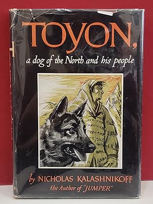 Toyon, A Dog of the North and His People