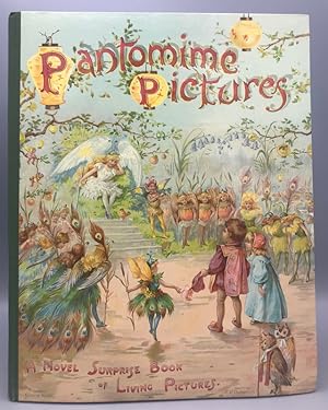 Pantomime Pictures: A Novel Surprise Book of Living Pictures