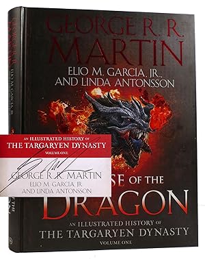 THE RISE OF THE DRAGON: AN ILLUSTRATED HISTORY OF THE TARGARYEN DYNASTY, VOLUME ONE SIGNED With G...