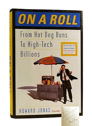 ON A ROLL : From Hot Dog Buns to High Tech Billions Signed