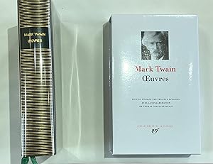 Mark Twain Oeuvres, Edition établie par Philippe Jaworski avec la collaboration de Thomas Constan...