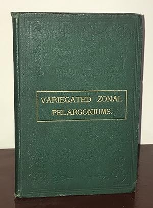 A History of Variegated Zonal Pelargoniums