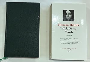 Herman Melville Oeuvres I, Taïpi, Omou, Mardi
